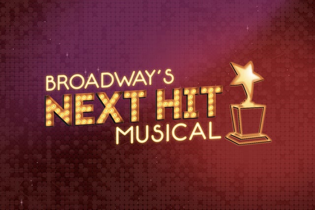 Broadway's Next Hit Musical