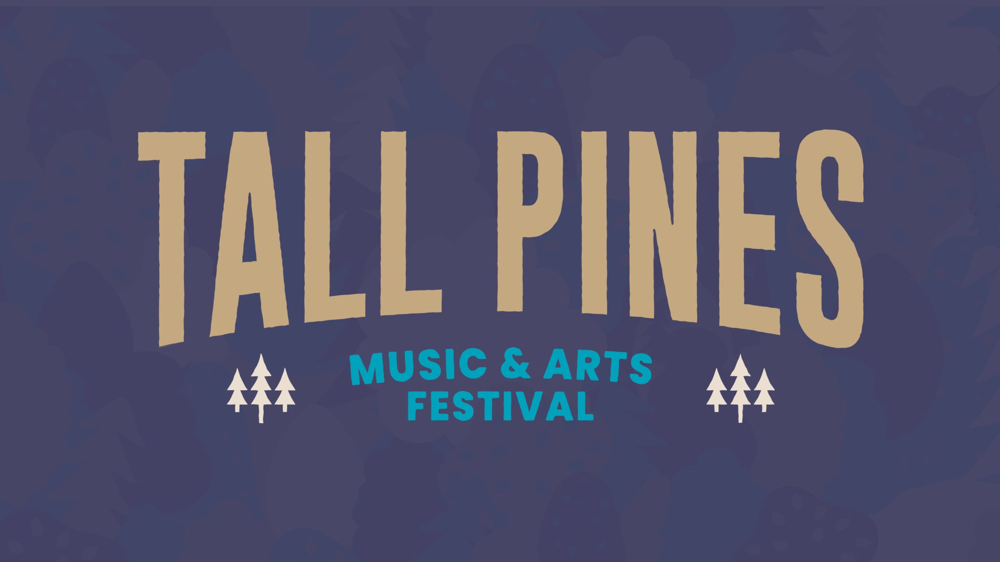 Tall Pines Music & Arts Festival