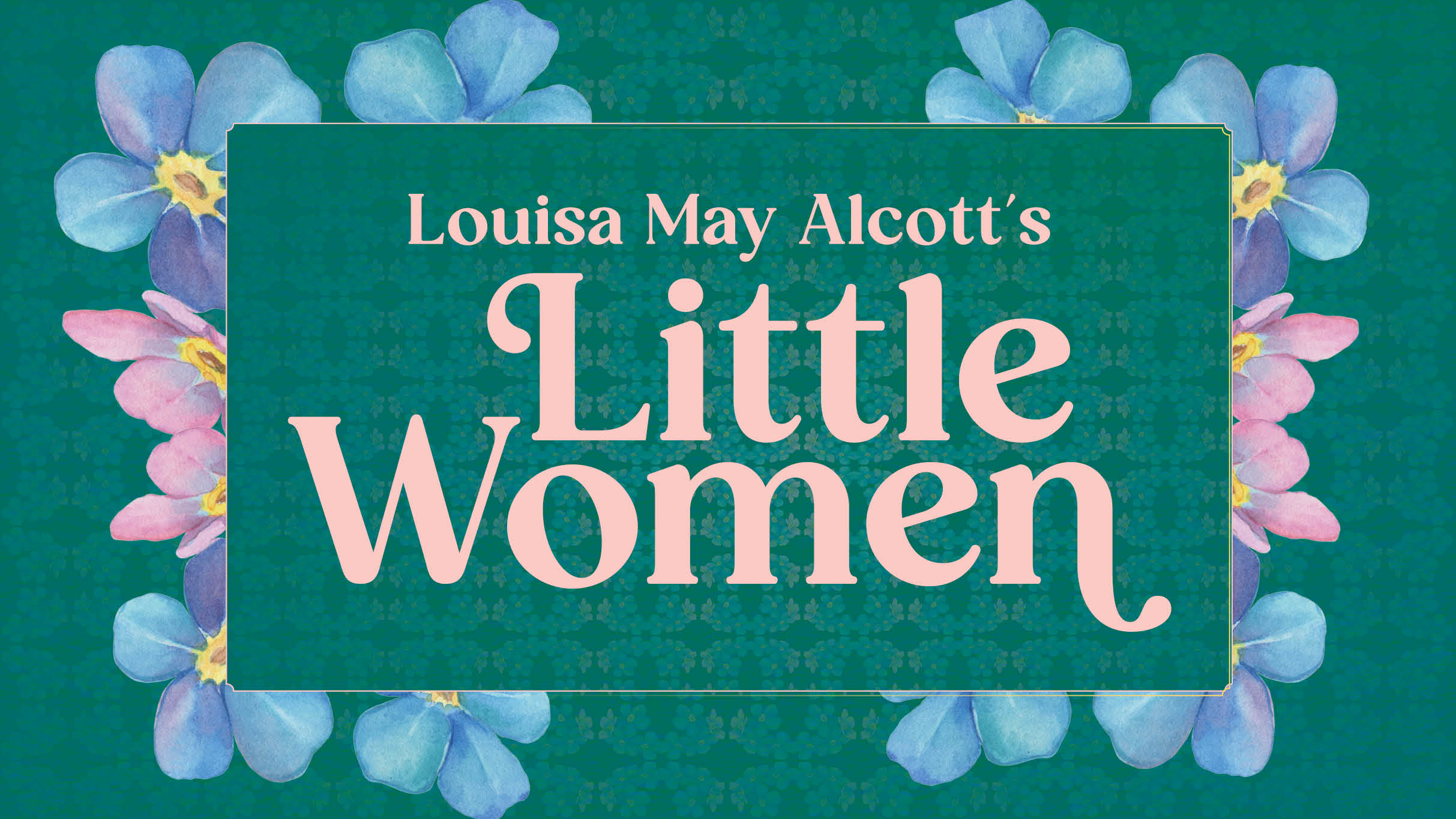 Northlight Theatre Presents Little Women at North Theatre at North Shore Center for the Performing Arts – Skokie, IL