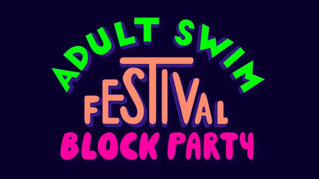 Adult Swim Festival Block Party