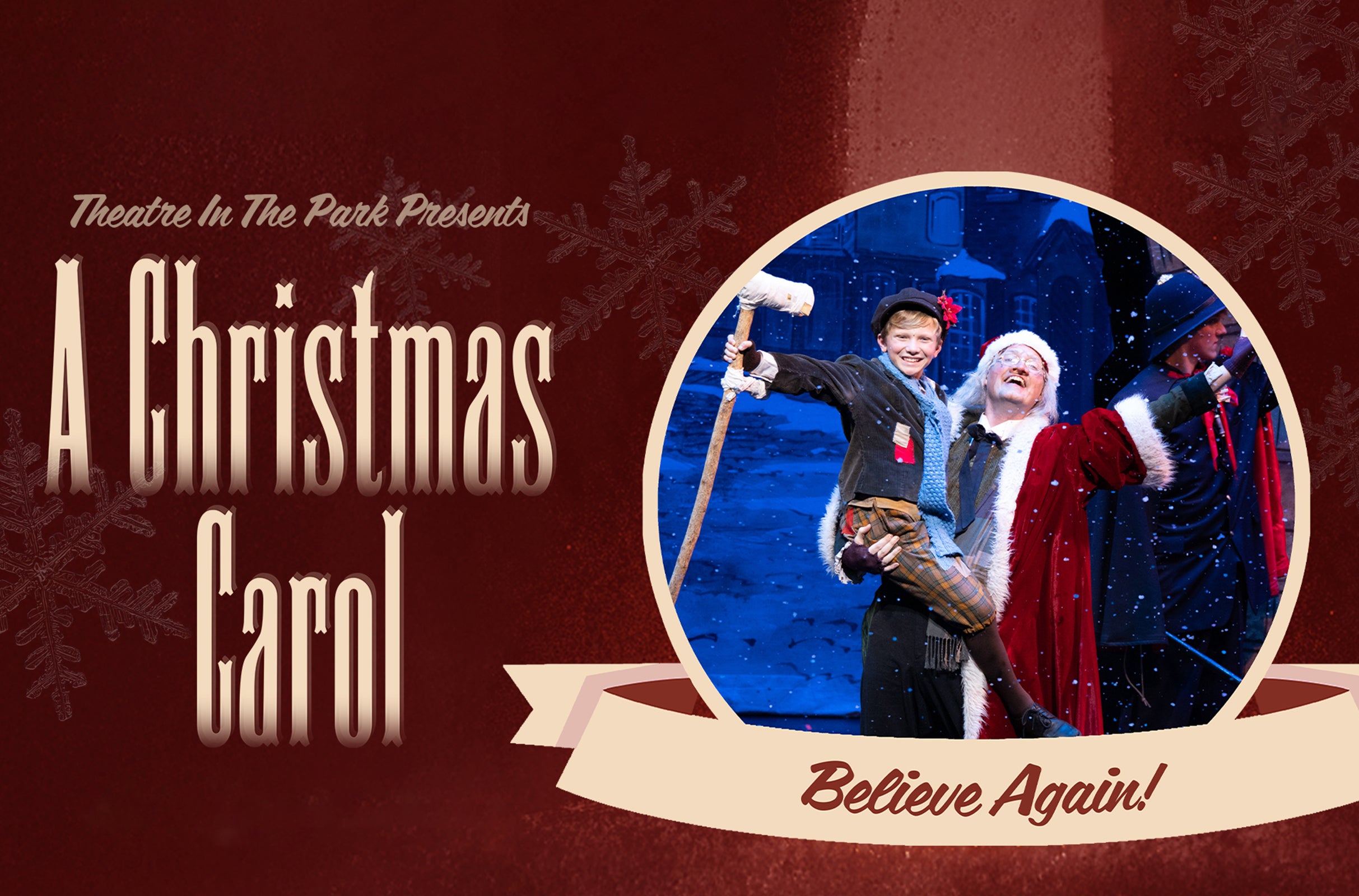 A Christmas Carol – Presented by Theatre in the Park at DPAC – Durham Performing Arts Center – Durham, NC
