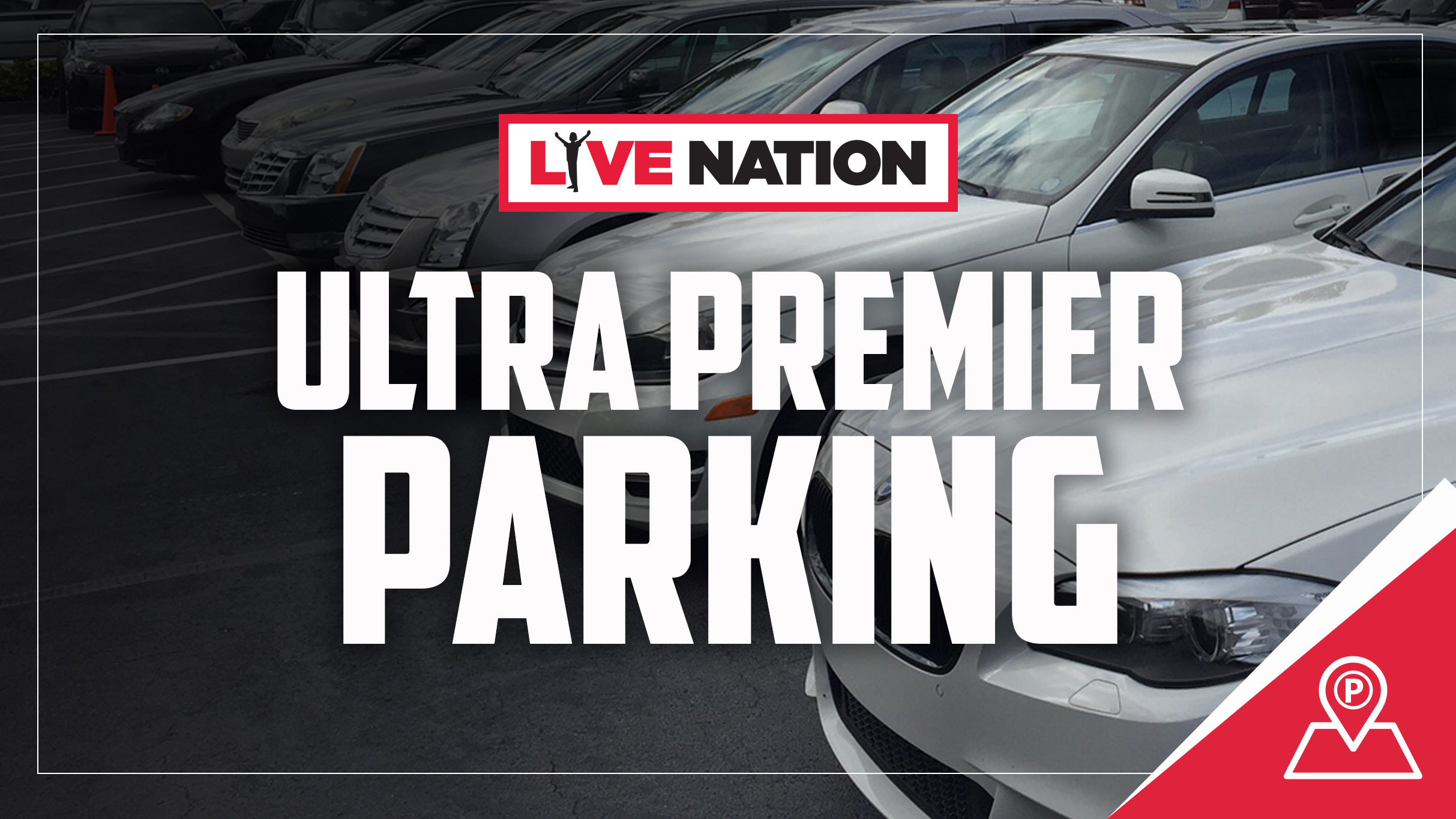 Live Nation Ultra Premier Parking