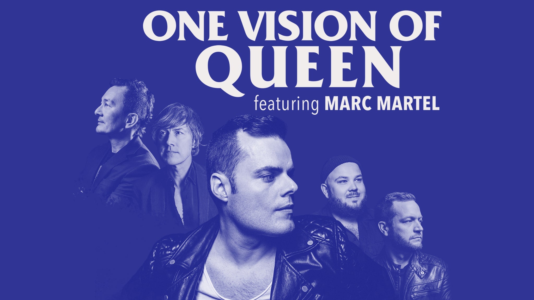 One Vision of Queen w. Marc Martel