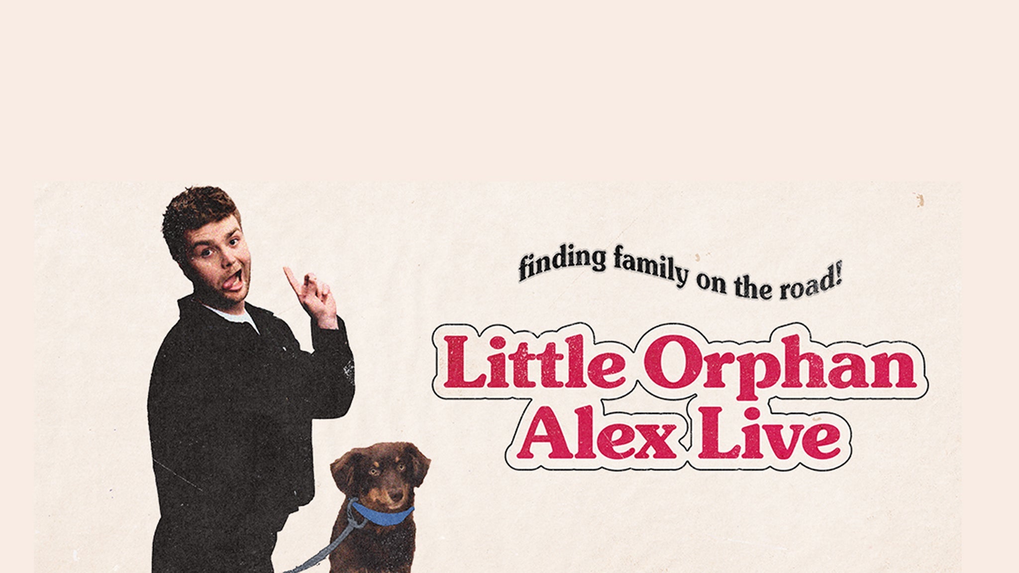 Alex Warren Presents: Little Orphan Alex Live