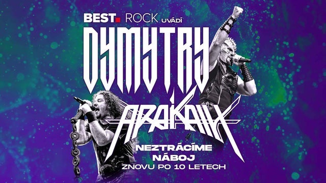 Dymytry & Arakain v O2 universum, Praha 9 23/10/2026