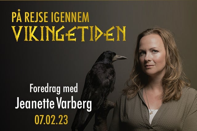 Foredrag om Vikingetiden med Jeanette Varberg
