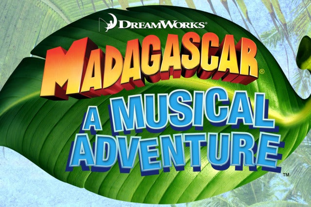 Marriott Theatre for Young Audiences Presents: Madagascar - A Musical Adventure