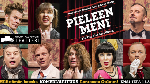 Oulun kaupunginteatteri: Pieleen meni