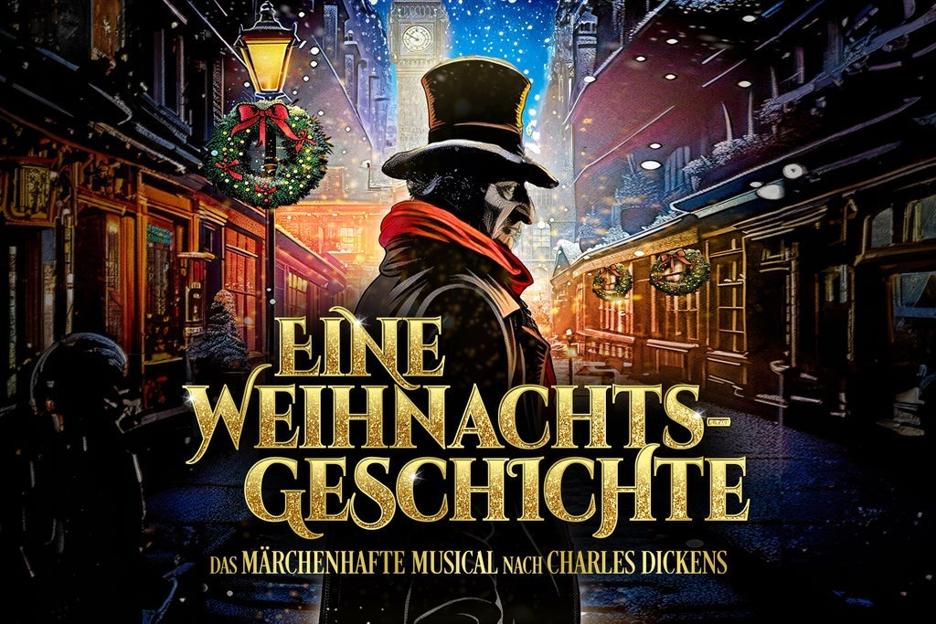 Eine Weihnachtsgeschichte - das märchenhafte Musical nach C. Dickens