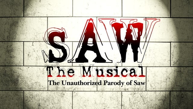 SAW The Musical: The Unauthorized Parody of Saw (New York)