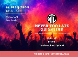 Never Too Late