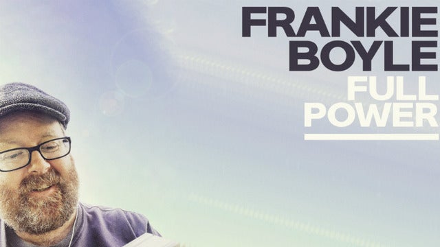 Frankie Boyle: FULL POWER Event Title Pic