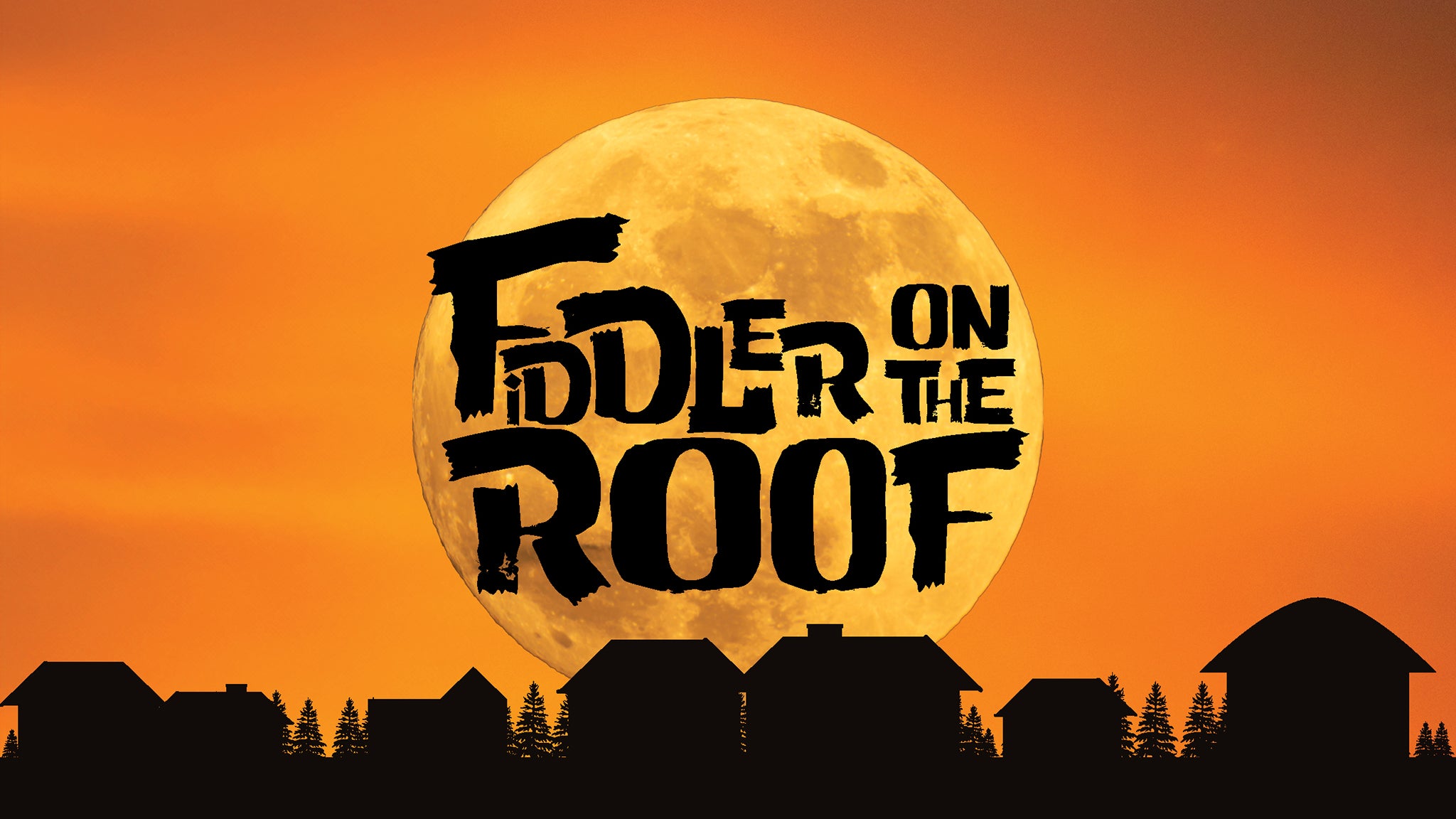 Music Theater Works Presents: Fiddler on the Roof at Center Theatre at North Shore Center for the Performing Arts – Skokie, IL