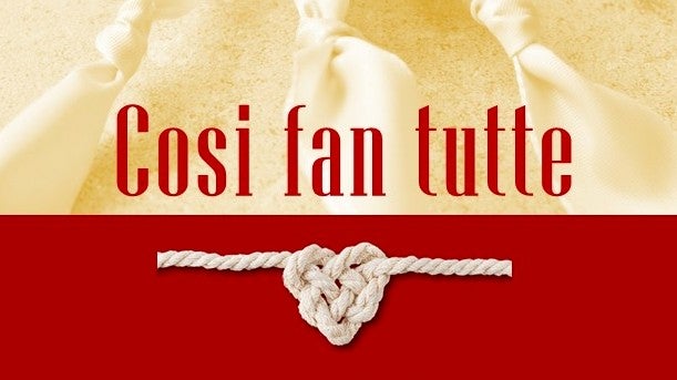 Cosi Fan Tutte