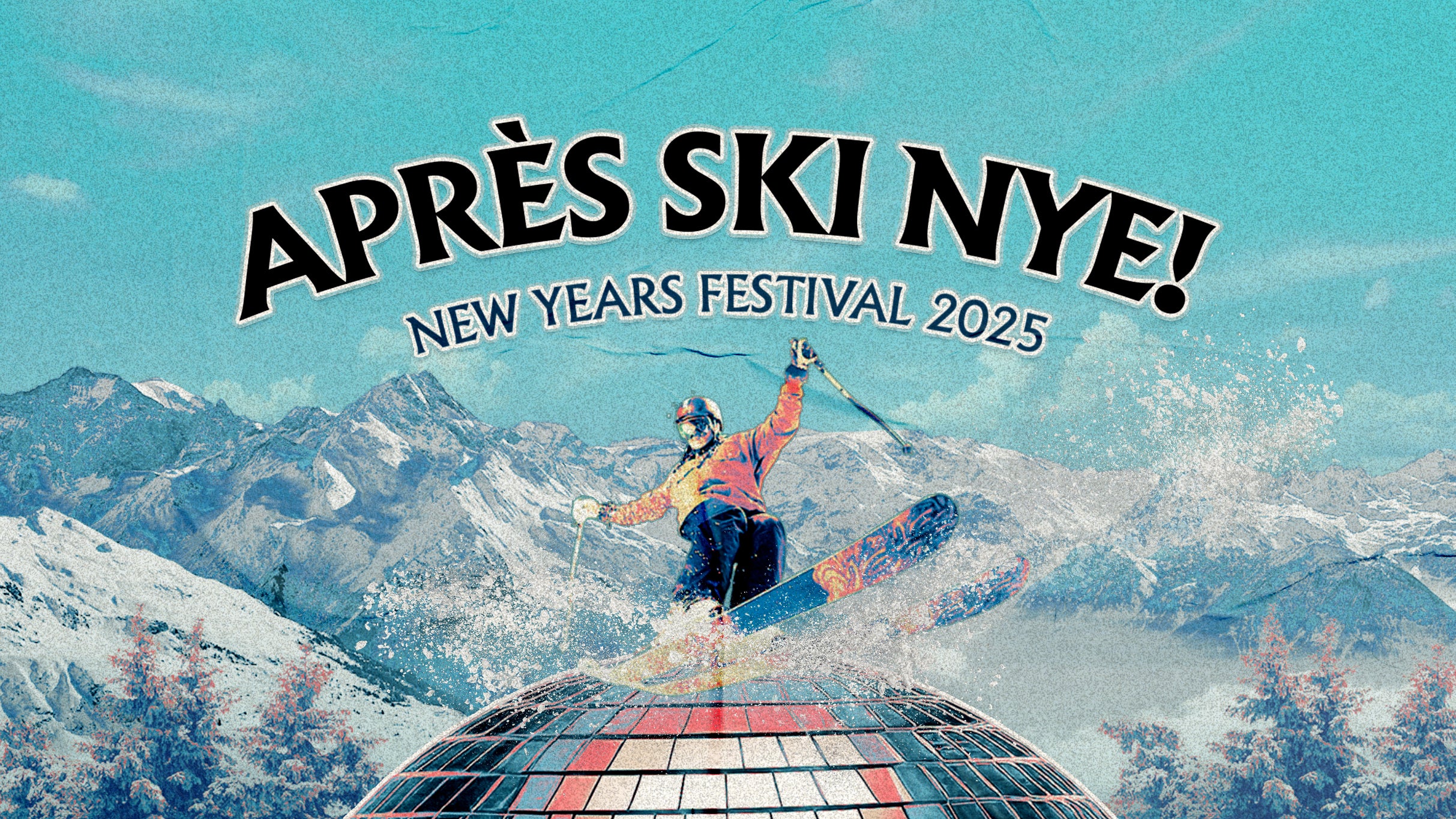 Apres Ski NYE at Tahoe Blue Event Center – Stateline, NV