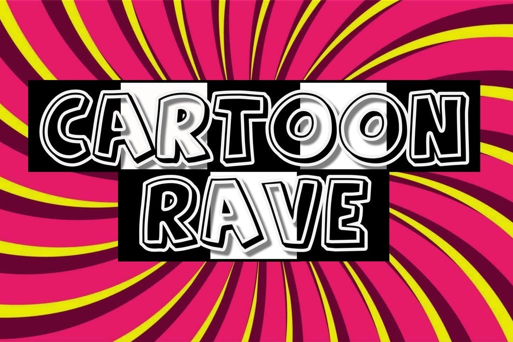 More Info for Cartoon Rave (21+)