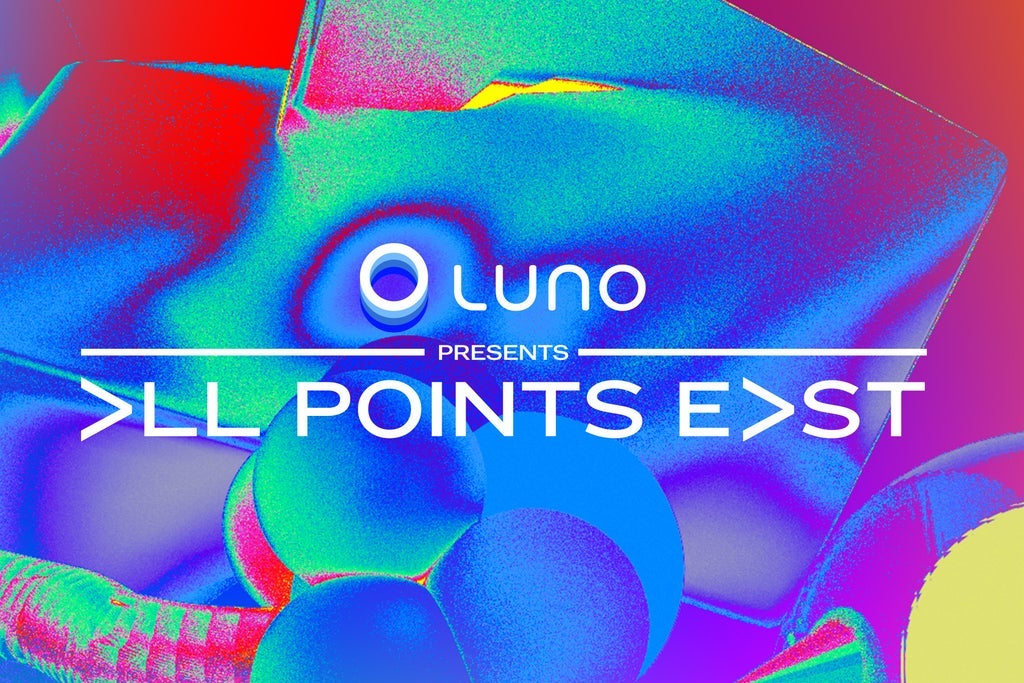 Luno Presents All Points East 2023 - Youth #gottit