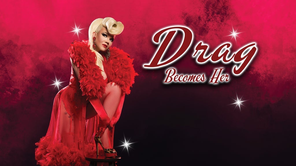 Hotels near Drag Becomes Her Events