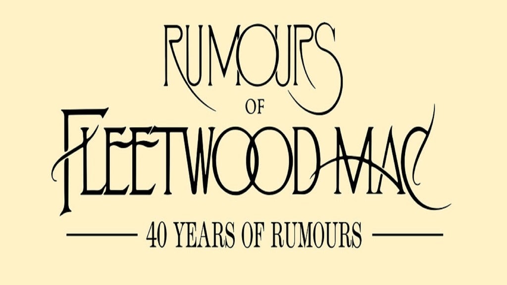 Rumours Of Fleetwood Mac -40 Years Of Rumours