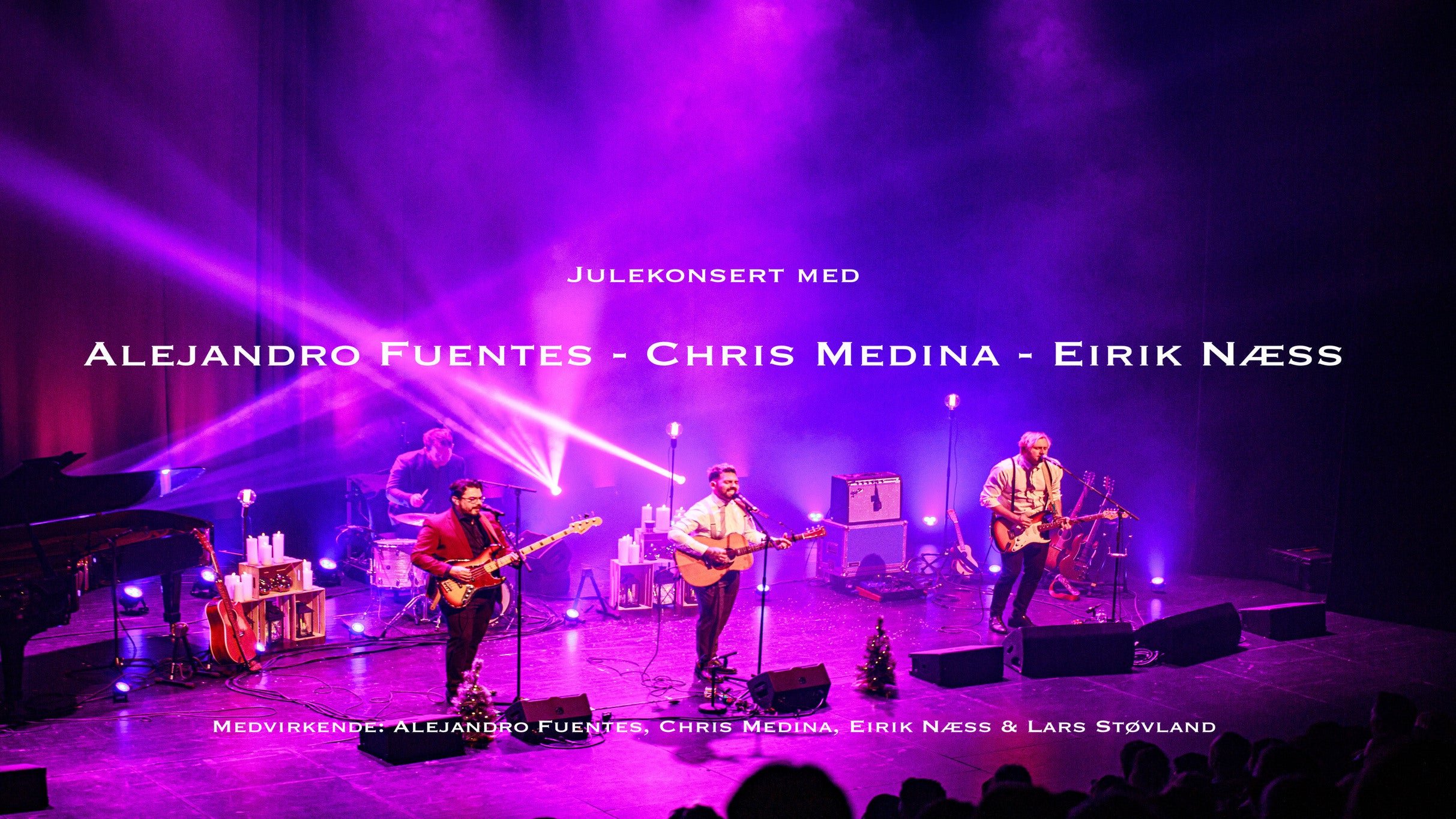 Julekonsert med Alejandro Fuentes &amp; Chris Medina presale information on freepresalepasswords.com