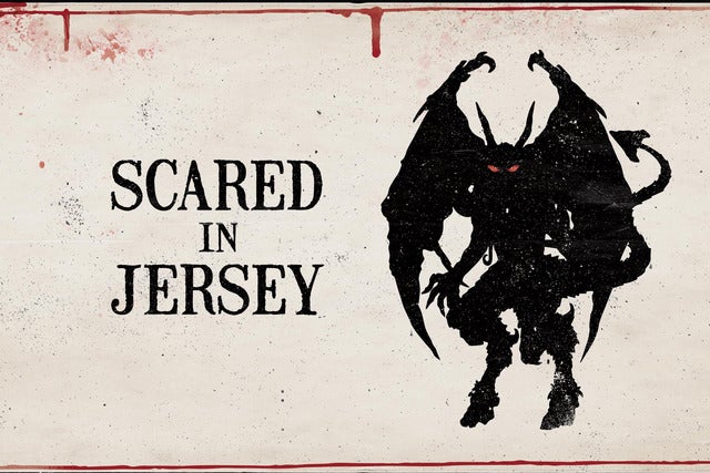 Scared in Jersey