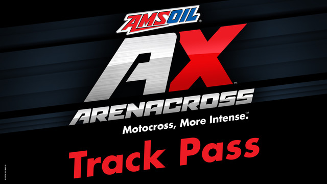 AMSOIL Arenacross Track Party: Track Pass