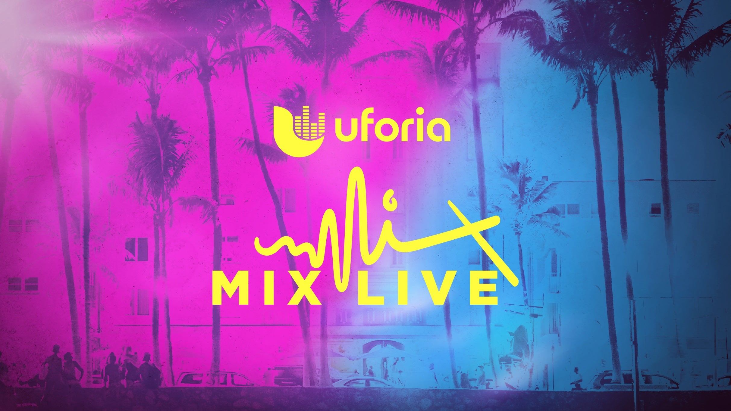 Uforia Mix Live pre-sale password