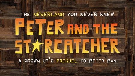 Drury Lane Theatre Presents - Peter and the Starcatcher