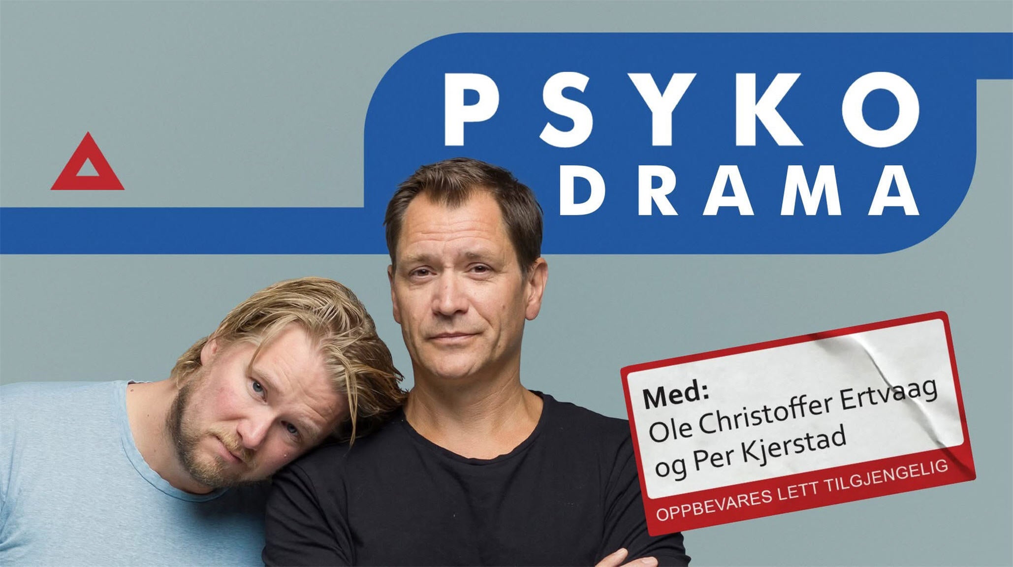 Psykodrama Live Pod -Turnéavslutning på hjemmebane