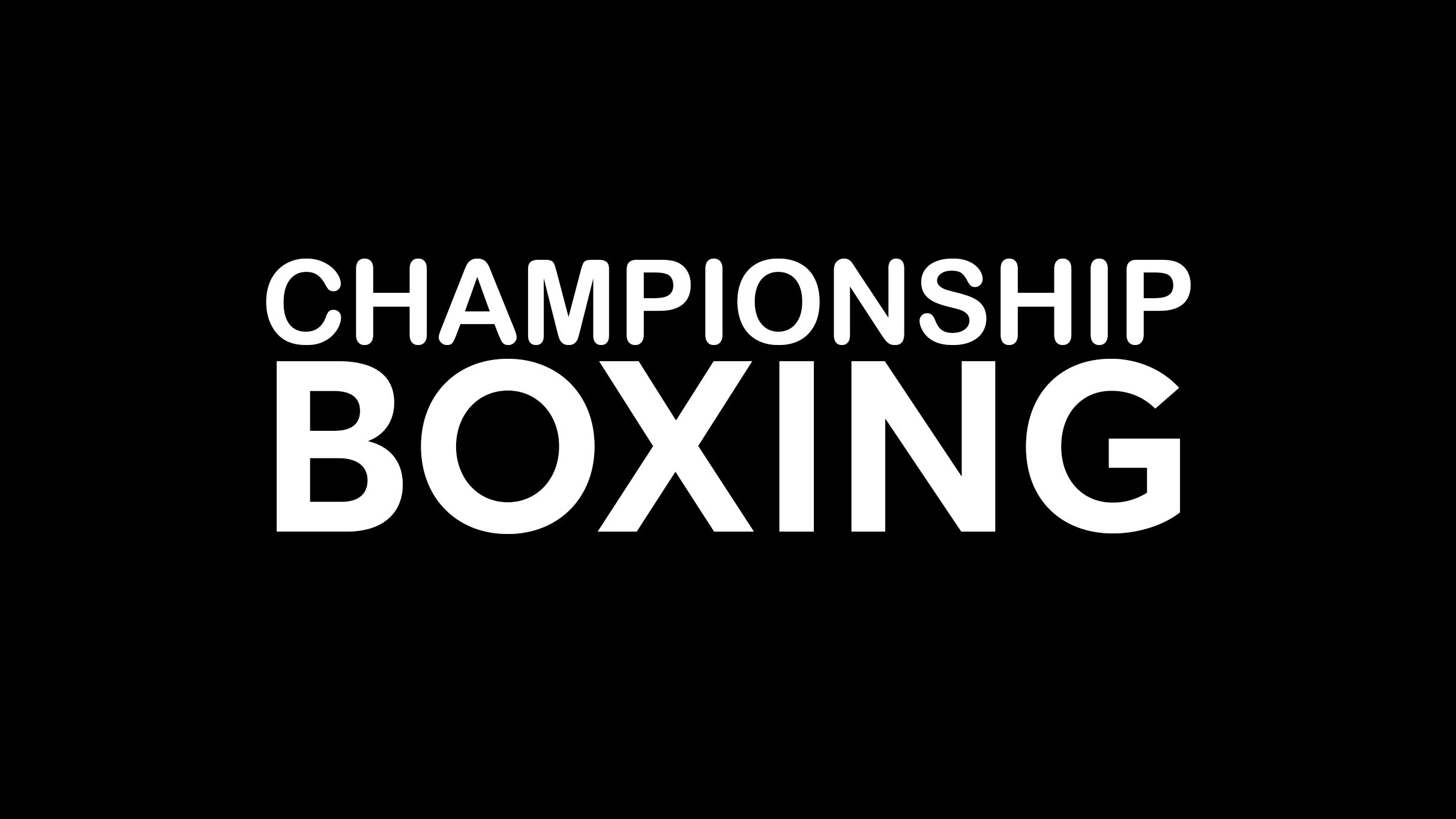 Championship Boxing - VIP Inner Ring Event Title Pic
