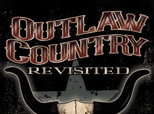 Outlaw Country Revisited Tickets, 2023 Concert Tour Dates | Ticketmaster