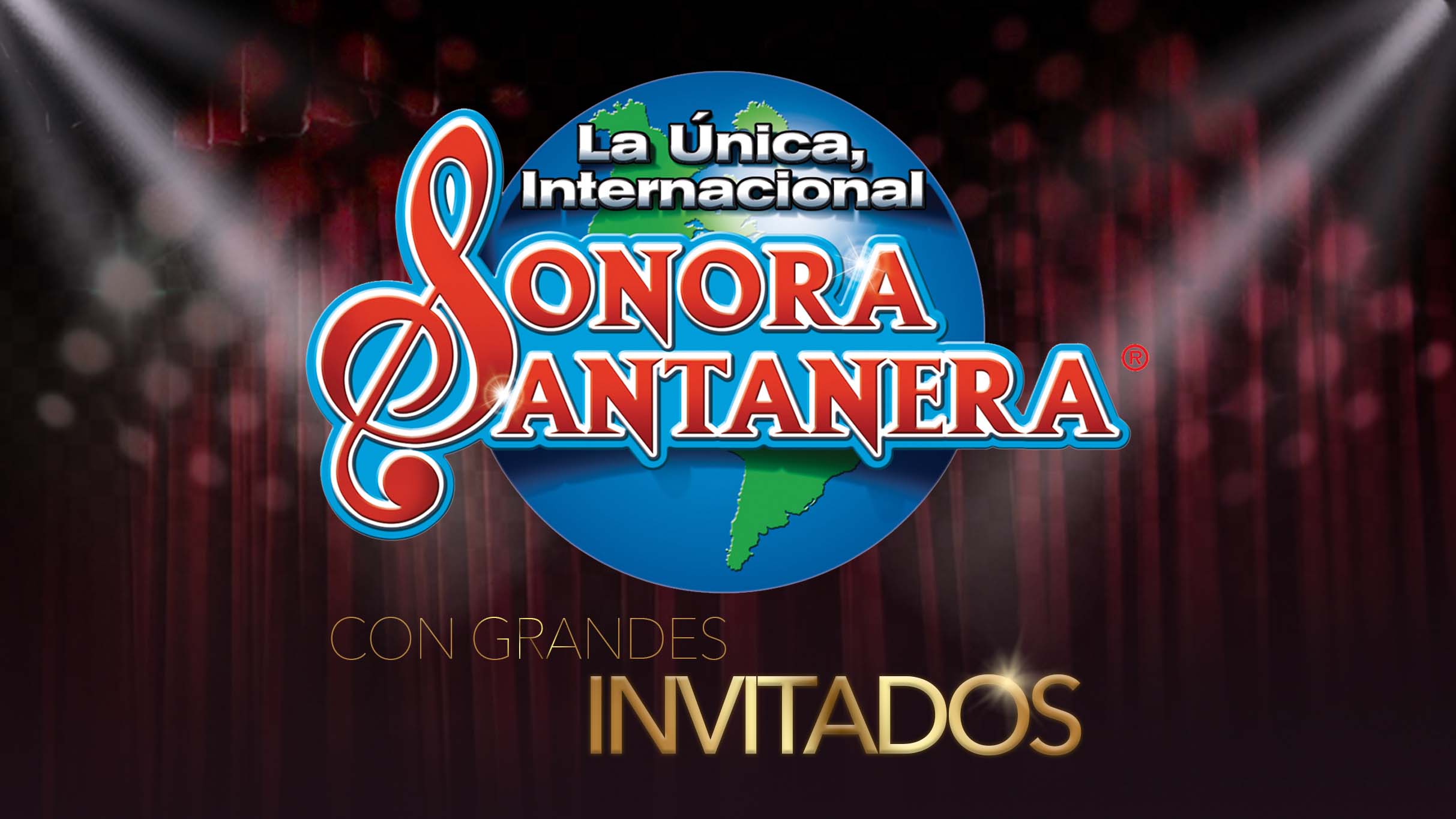 la Única Internacional Sonora Santanera con Grandes invitados