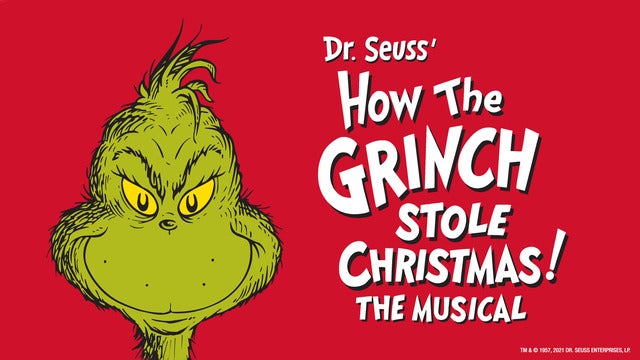 Dr. Seuss' How the Grinch Stole Christmas! The Musical (Touring)