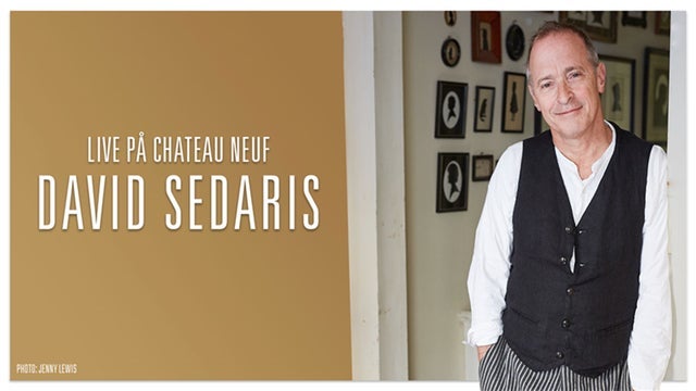An Evening with David Sedaris på Chateau Neuf,Storsalen, Oslo 23/09/2024