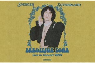 Spencer Sutherland: EUROPE/UK TOUR 2025