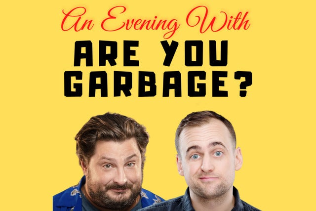 Are You Garbage Podcast