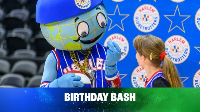 Harlem Globetrotters Birthday Bash