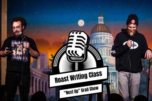 Roast Writing Class “Next Up” Grad Show hero