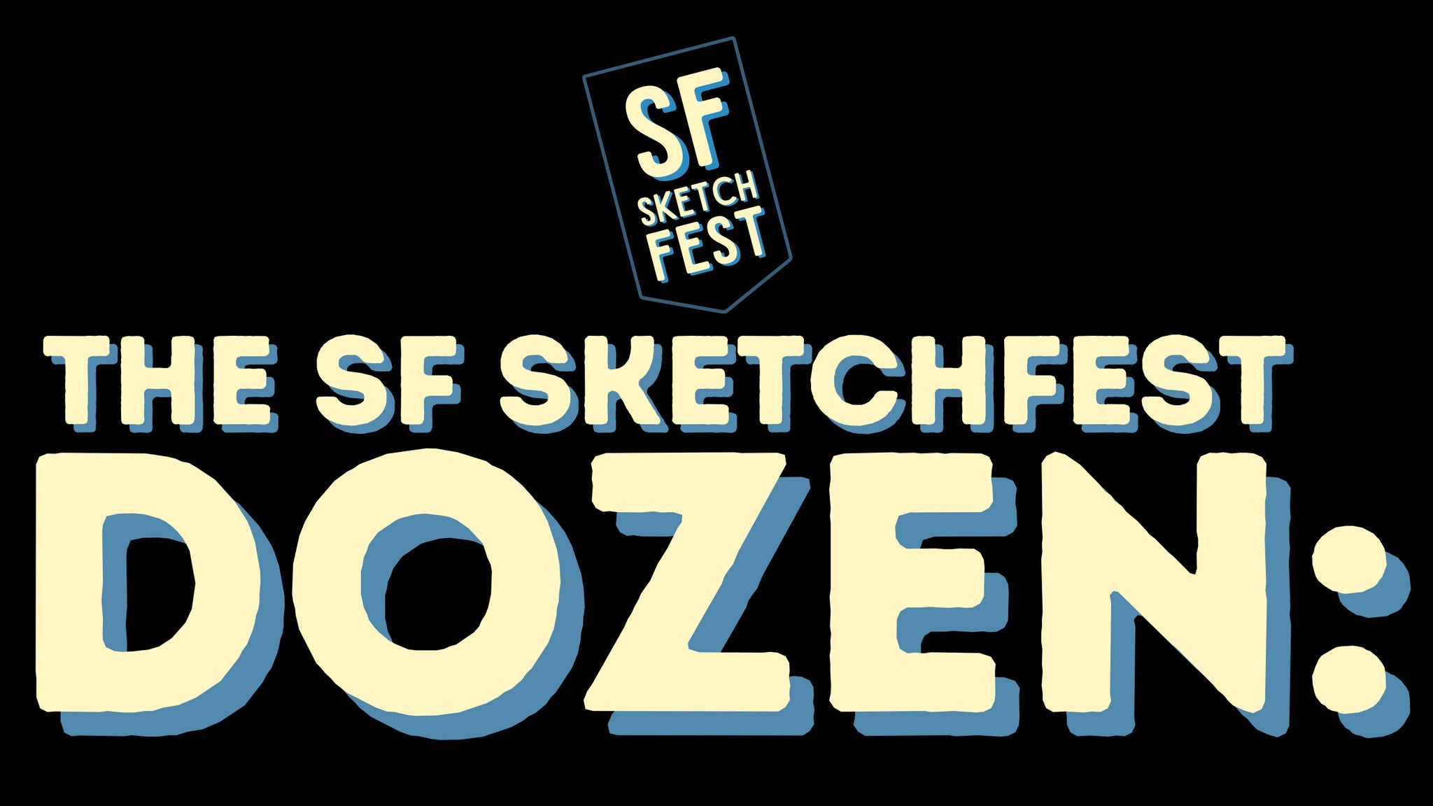 SF Sketchfest Dozen