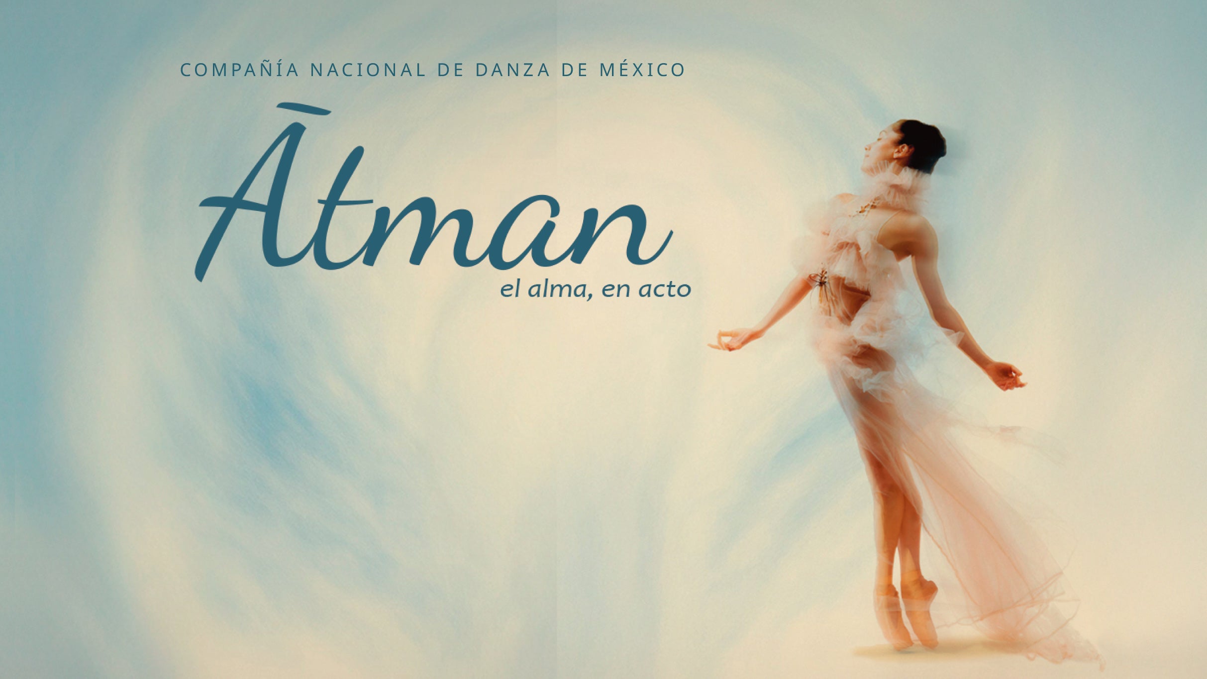 Compañía Nacional de Danza Atman, 6+. Ingreso 17:30 h.