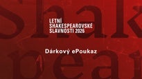 Dárkový ePoukaz - Letní shakespearovské slavnosti 2026