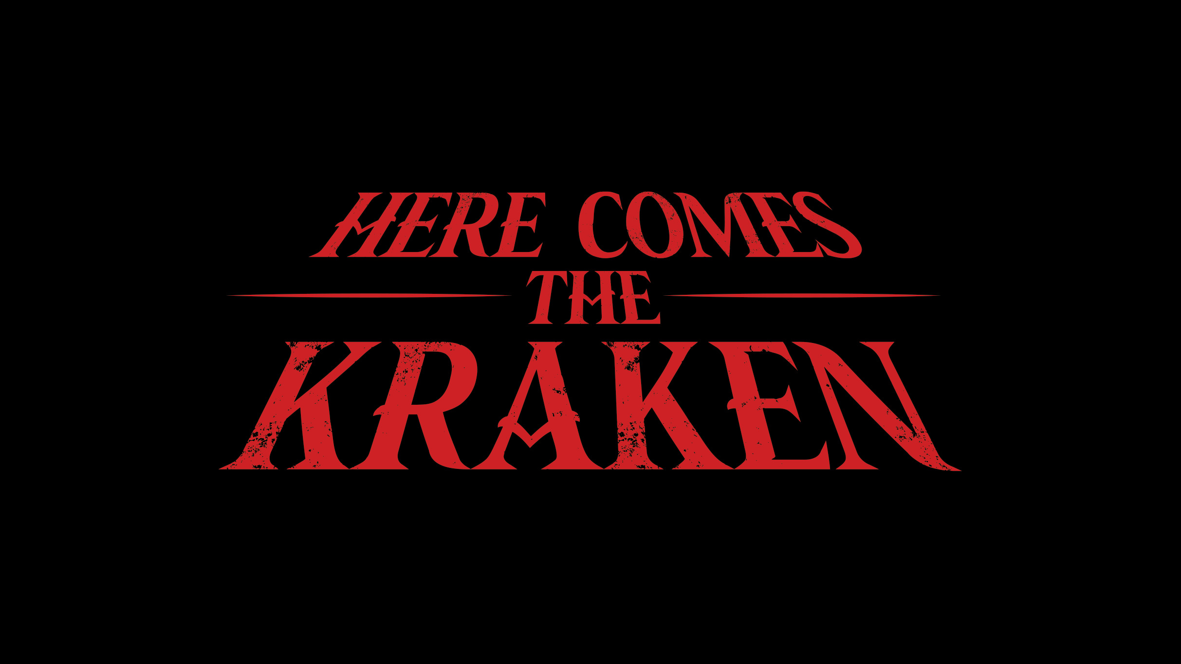 Here Comes the Kraken