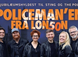 Policeman'en fra London – En jubilæumshyldest til Sting og The Police