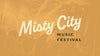 Misty City Music Festival