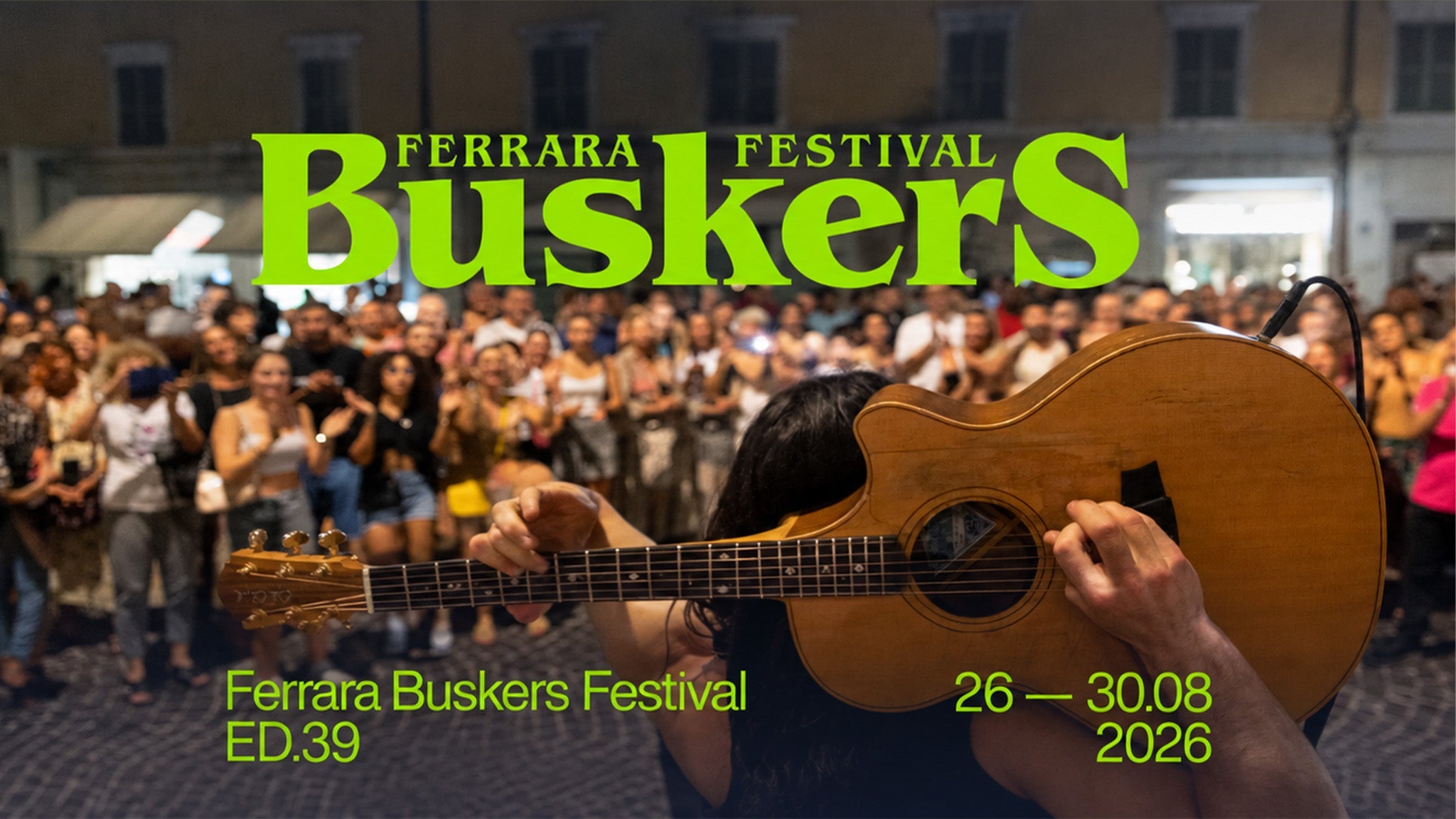  Ferrara Buskers Festival 2026 - Open ticket