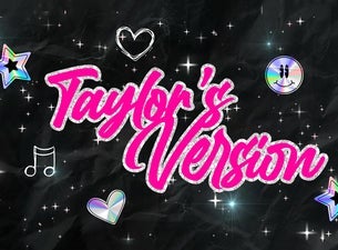 Taylor's Version - A Swiftie Dance Party (18+)