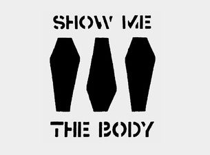 Show Me The Body: World Tour W/ Jesus Piece, Scowl, Zulu, Trippjones