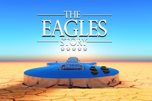 The Eagles Story - Another Tequila Sunrise Tour 2026