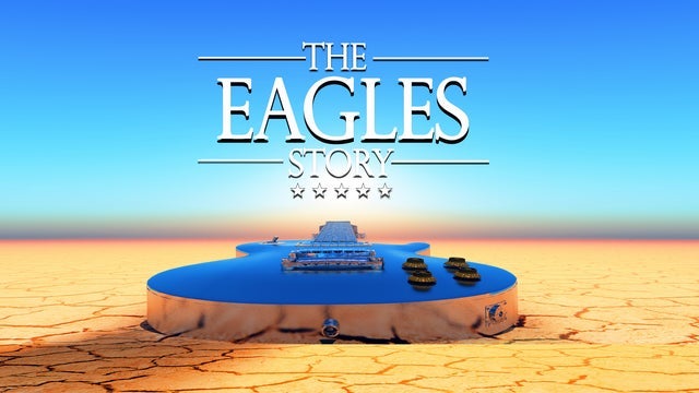 The Eagles Story - Another Tequila Sunrise Tour 2026