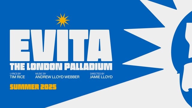 EVITA in The London Palladium 25/08/2025
